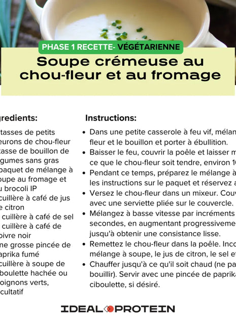 Recette de Soupe crémeuse au chou-fleur et au fromage- Ideal Protein - Maryse Nadeau Coach